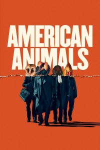 Nonton American Animals 2018