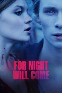 Nonton For Night Will Come 2023
